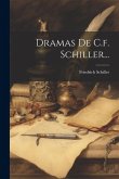 Dramas De C.f. Schiller...
