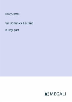 Sir Dominick Ferrand - James, Henry