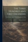The Three Hundred and First Engineers: A History, 1917-1919