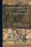 Merkwaardigheden Van Hindeloopen: Bevattende Historische Bijzonderheden Omtrent De Woningen, Kleeding, Gebruiken En Taal Der Hindeloopers, Benevens Ta