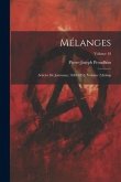 Mélanges: Articles De Journaux, 1848-1852, Volume 2; Volume 18