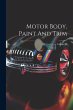 Motor Body, Paint And Trim; Volume 47 - Bild 1