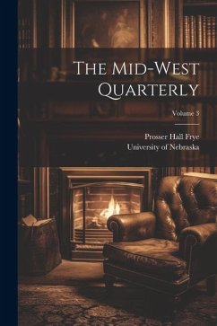 The Mid-west Quarterly; Volume 3 - Frye, Prosser Hall