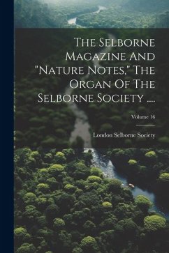 The Selborne Magazine And 