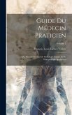 Guide Du Médecin Praticien; Or, Résumé Général De Pathologie Interne Et De Thérapeutique Appliquées; Volume 5