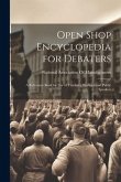 Open Shop Encyclopedia for Debaters; a Reference Book for use of Teachers, Students and Public Speakers