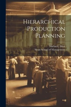 Hierarchical Production Planning - Meal, Harlan C.