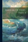 Manual Of Tides, Part 3