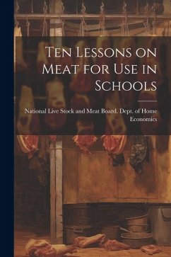 Ten Lessons on Meat for use in Schools