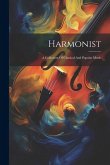 Harmonist: A Collection Of Classical And Popular Music