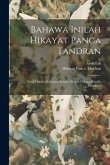 Bahawa Inilah Hikayat Panca Tandran: Yang Dinamai Didalam Bahasa Melayu Hikayat Khalila Damina...