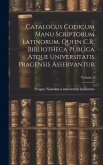 Catalogus codicum manu scriptorum latinorum, qui in C.R. Bibliotheca publica atque Universitatis pragensis asservantur; Volume 2