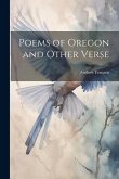 Poems of Oregon and Other Verse