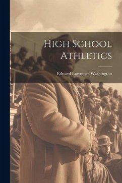High School Athletics - Washington, Edward Lawrence
