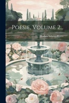 Poesie, Volume 2... - Saluzzo-Roero, Diodata