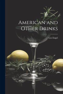 American and Other Drinks - Engel, Leo