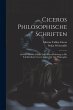 Ciceros Philosophische Schriften:... - Bild 1