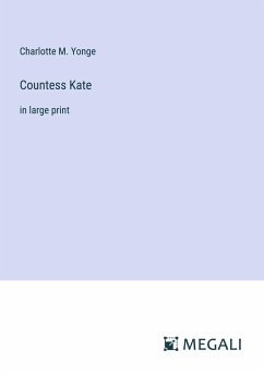 Countess Kate - Yonge, Charlotte M.