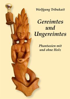 Gereimtes und Ungereimtes - Tribukait, Wolfgang