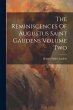 The Reminiscences Of Augustus Saint... - Bild 1