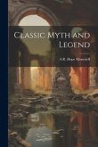 Classic Myth and Legend