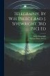 Telegraphy, By W.h. Preece And J.... - Bild 1