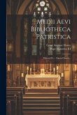 Medii Aevi Bibliotheca Patristica: Honorii Iii ... Opera Omnia...