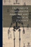 Outlines of Comparative Anatomy and Medical Zoology