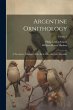 Argentine Ornithology: A Descriptive... - Bild 1