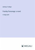 Framley Parsonage: a novel