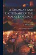 A Grammar And Dictionary Of The Malay... - Bild 1