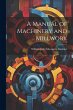 A Manual of Machinery and Millwork - Bild 1