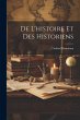 De L'histoire Et Des Historiens - Bild 1