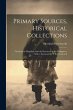 Primary Sources, Historical... - Bild 1