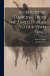A History of Dancing From the Earliest... - Bild 1