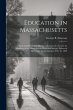Education in Massachusetts: Early... - Bild 1