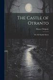 The Castle of Otranto: The old English Baron