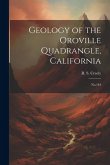 Geology of the Oroville Quadrangle, California: No.184