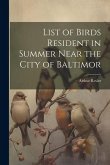 List of Birds Resident in Summer Near the City of Baltimor