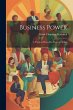 Business Power: A Practical Manual In... - Bild 1