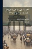 Das Staatsarchiv, Volumes 19-20...