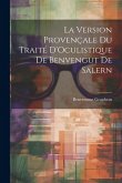 La Version Provençale Du Traité D'Oculistique De Benvengut De Salern