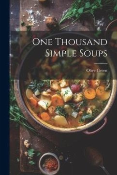 One Thousand Simple Soups - Green, Olive