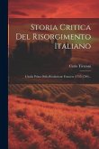 Storia Critica Del Risorgimento Italiano: L'italia Prima Della Rivoluzione Francese (1735-1789)...