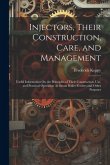 Injectors, Their Construction, Care, and Management: Useful Information On the Principles of Their Construction, Use, and Practical Operation As Steam