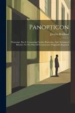 Panopticon: Postscript: Part I: Containing Further Particulars And Alterations Relative To The Plan Of Construction Originally Pro