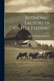 Economic Factors in Cattle Feeding