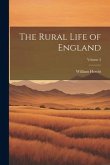 The Rural Life of England; Volume 2