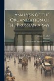 Analysis of the Organization of the Prussian Army: Talbot Collection of British Pamphlets