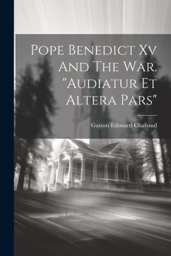 Pope Benedict Xv And The War. 